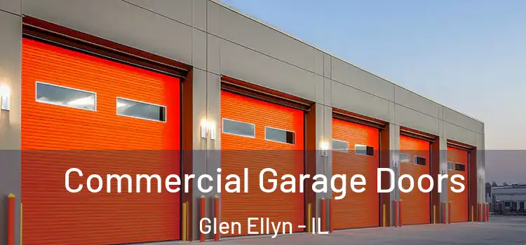  Commercial Garage Doors Glen Ellyn - IL