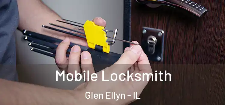 Mobile Locksmith Glen Ellyn - IL